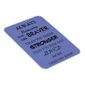 Braver hield van Quote Magnet Magneet (Rechterzijde)