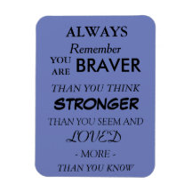 Braver hield van Quote Magnet