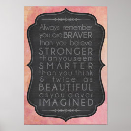 Braver Stronger Smarter en Prachtige Inspiratie Poster