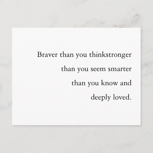 Braver Stronger Smarter Loved Quote Design Briefkaart (Voorkant)