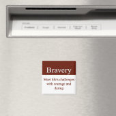 Bravery laat ons de uitdagingen van het leven aang magneet (Insitu (Vaatwasser))