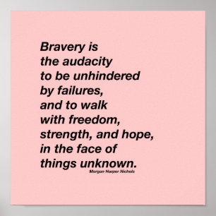 Bravery quote poster