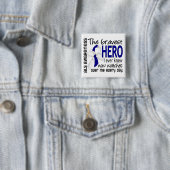 Bravest Hero I Ever Knew ALS Vierkante Button 5,1 Cm (In situ)