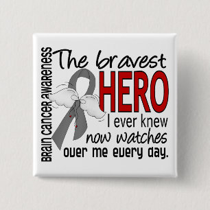 Bravest Hero I Ever Knew Brain Cancer Vierkante Button 5,1 Cm