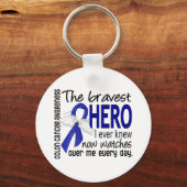 Bravest Hero I Ever Knew Colon Cancer Sleutelhanger (Voorkant)