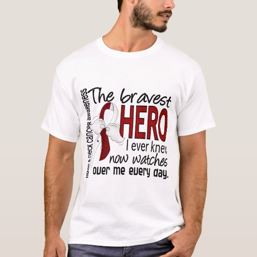 Bravest Hero I Ever Knew Head and Neck Cancer T-shirt (Voorkant)