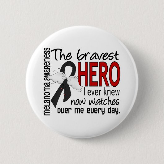 Bravest Hero I Ever Knew Melanoma Ronde Button 5,7 Cm (Voorkant)