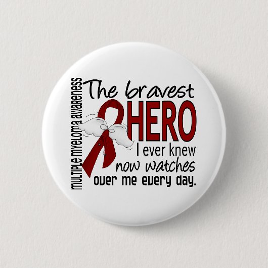 Bravest Hero I Ever Knew Multiple Myeloma Ronde Button 5,7 Cm (Voorkant)