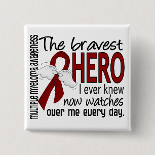 Bravest Hero I Ever Knew Multiple Myeloma Vierkante Button 5,1 Cm
