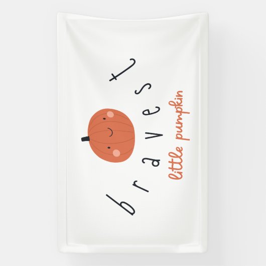bravest little pumpkin Banner Indoor Large Sign (Verticaal)