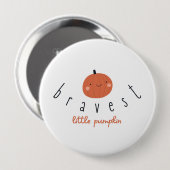 bravest little pumpkin Button childhood cancer  (Voorkant /achterkant)