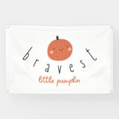 bravest little pumpkin Outdoor Banner Sign (Horizontaal)