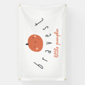 bravest little pumpkin Outdoor Banner Sign (Verticaal)