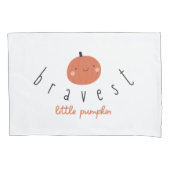 bravest little pumpkin Pillowcase patient gift Kussensloop (Voorkant)