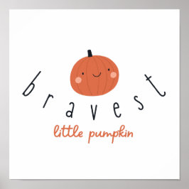 bravest little pumpkin Poster Prints digital 