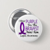 Bravest Person I Know Lupus Ronde Button 5,7 Cm (Voorkant /achterkant)