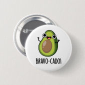 Bravo-cado Funny Avocado Pun Ronde Button 5,7 Cm (Voorkant /achterkant)