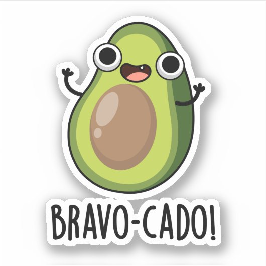 Bravo-cado Funny Avocado Pun Sticker (Voorkant)