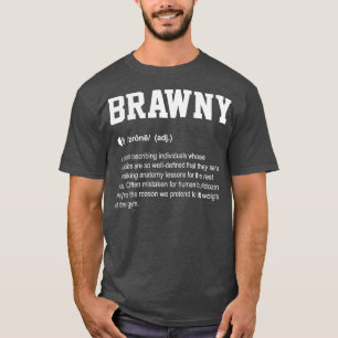 Brawny Grappig Woordenboek Gym Betekenis T-shirt