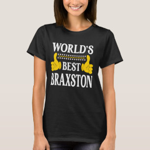 Braxston Persoonlijke Naam Voornaam World's Best B T-shirt
