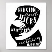 Braxton Hicks Funny Pregnancy Poster (Voorkant)