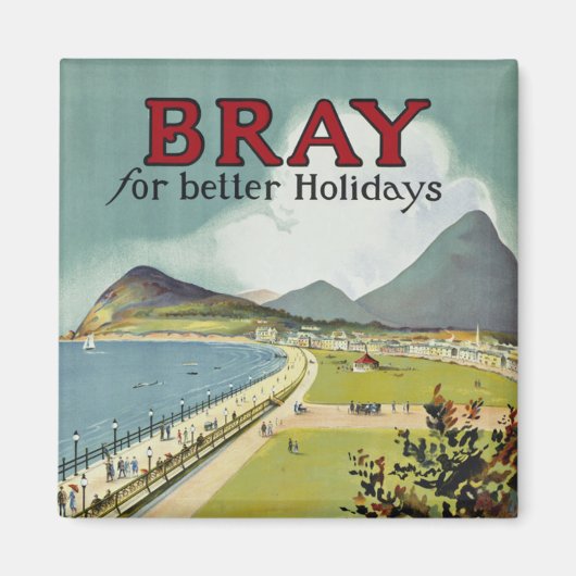 Bray ~ voor betere feestdagen magneet (Voorkant)