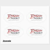 Brazen Addict sticker (Vel)
