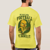 Brazil Fan Voetbal We Dansen Het Grappige T-shirt (Achterkant)