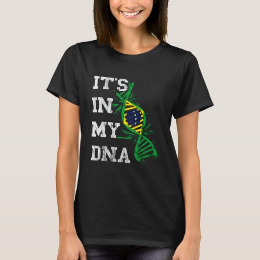 Brazil It's In My DNA Brasilian Molecule Brazilian T-shirt (Voorkant)