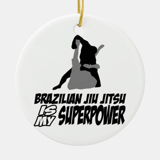 Braziliaanse jiu jitsu is mijn supermacht keramisch ornament (Voorkant)