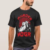 Braziliaanse Jiu Jitsu moord yoga gemengde krijgsk T-shirt (Voorkant)