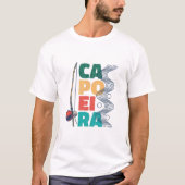 Braziliaanse martiale kunst van Capoeira T-shirt (Voorkant)