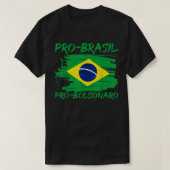 Braziliaanse vlag Pro Braziliaanse president Bolso T-shirt (Design voorkant)