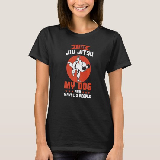 Brazilian Jiu Jitsu I Like Jiu Jitsu My Dog T-shirt (Voorkant)