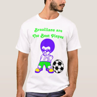 Brazilianen zijn de beste spelers t-shirt