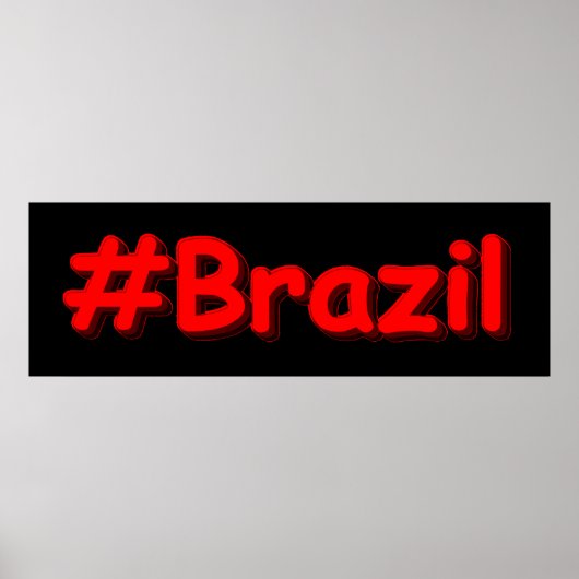 "#Brazilië" Cute Design. Bestel nu Poster (Voorkant)
