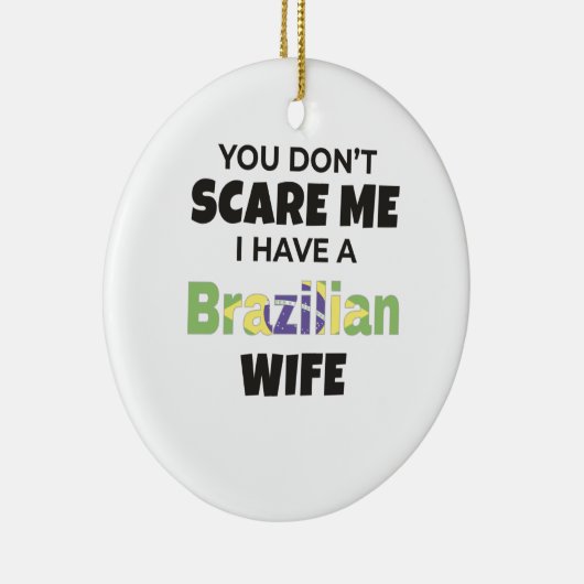 Brazilië geeft je niet dat ik een Braziliaan heb Keramisch Ornament (Rechts)