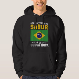 Brazilië Ik kom uit het land van de Samba en de B Hoodie