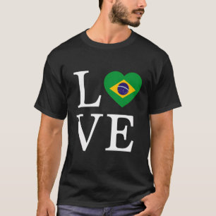 Brazilië Liefde Hart Braziliaanse Amerikanen Schat T-shirt