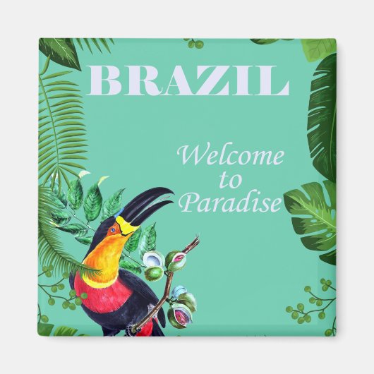  Brazilië Welkom bij Paradise Travel Magneet (Voorkant)