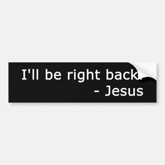 BRB Jesus Bumpersticker (Voorkant)