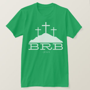 BRB Jesus Cross Calvary Religious Easter Christeli T-shirt