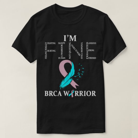 BRCA Warrior Im Fine breast kanker Awareness T-shirt (Design voorkant)