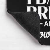 Bread Baker Gift I Bake Bread And I Know Things  Muismat (Hoek)