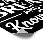 Bread Baker Gift I Bake Bread And I Know Things Poster (Hoek)