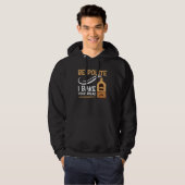 Bread Baking Be Polite I Bake Your Bread Bakery Ba Hoodie (Voorkant volledig)