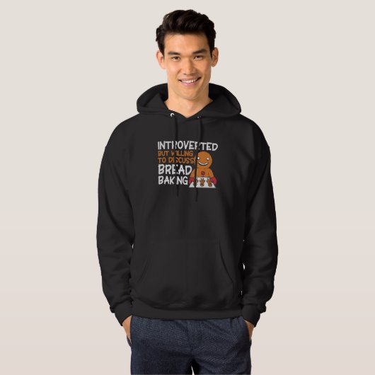 Bread Baking Introverted Bakery Baker Hoodie (Voorkant volledig)