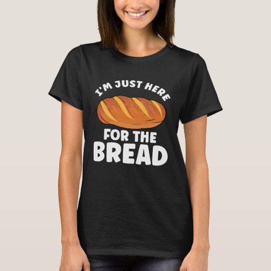 Bread  Bread Baking Apparel for Bakers T-shirt (Voorkant)