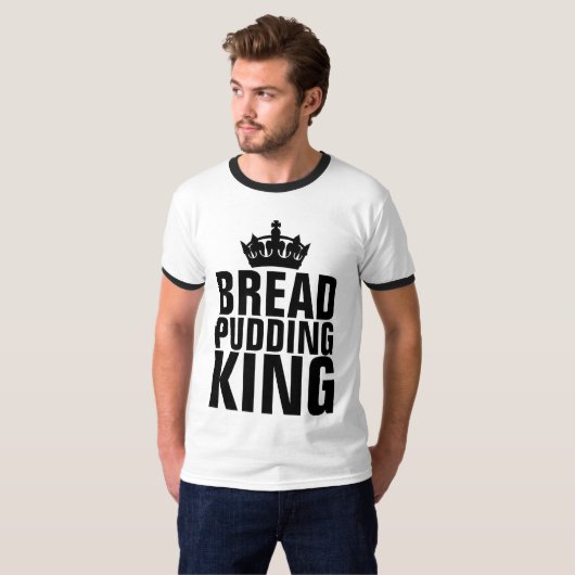 BREAD PUDDING KING T-SHIRTS (Voorkant volledig)