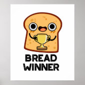 Bread Winner Funny Food Pun Poster (Voorkant)